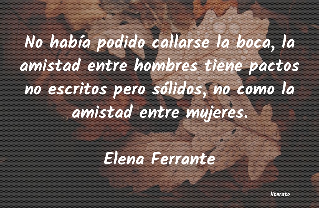 frases de Elena Ferrante
