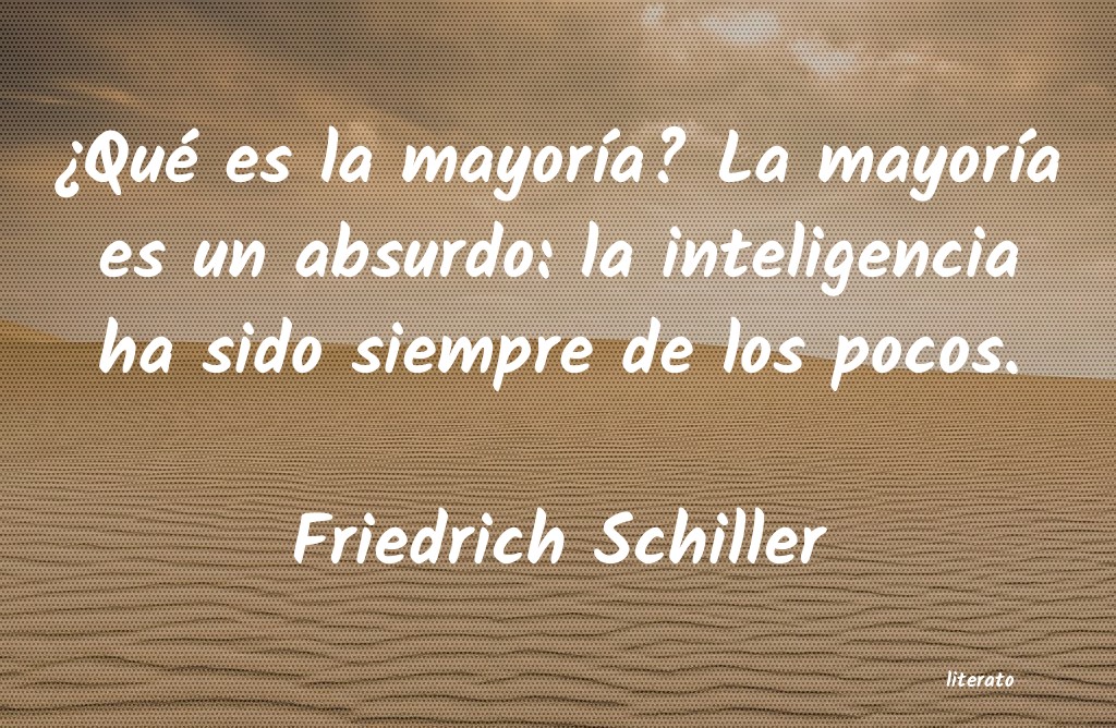 Frases de Friedrich Schiller