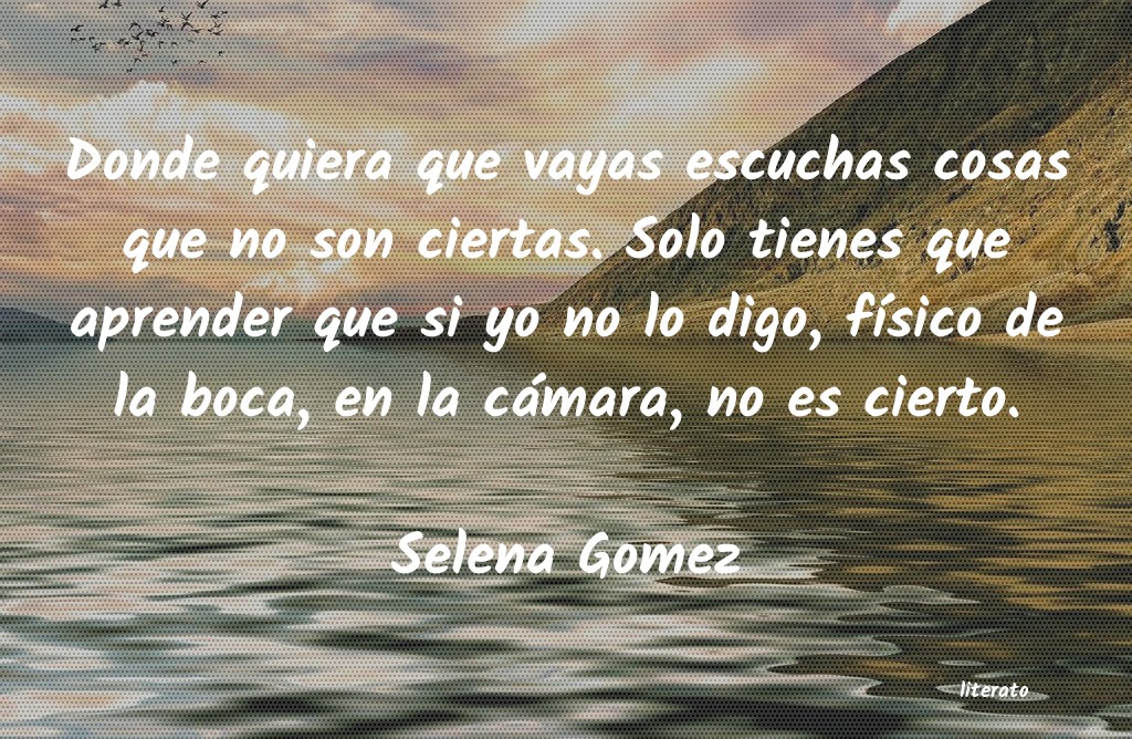 Frases de Selena Gomez