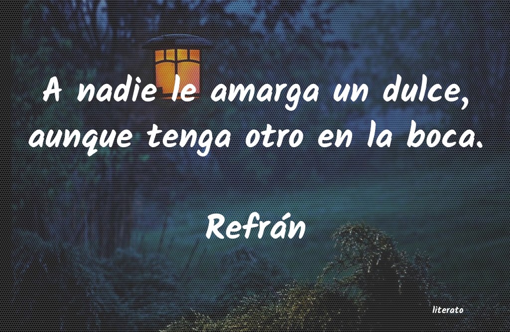 el que quiere besar busca la boca