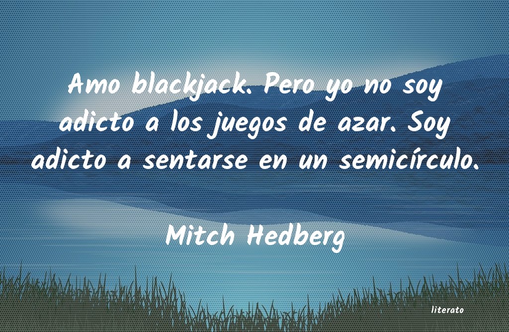 Frases de Mitch Hedberg