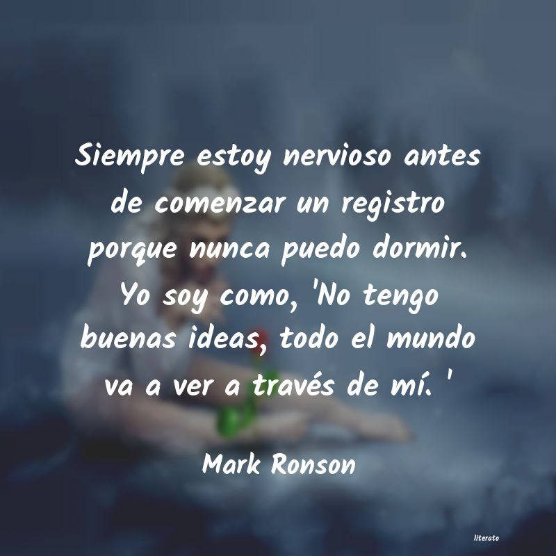 frases de Mark Ronson