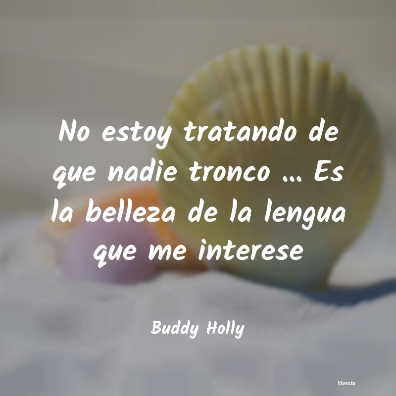 frases de Buddy Holly