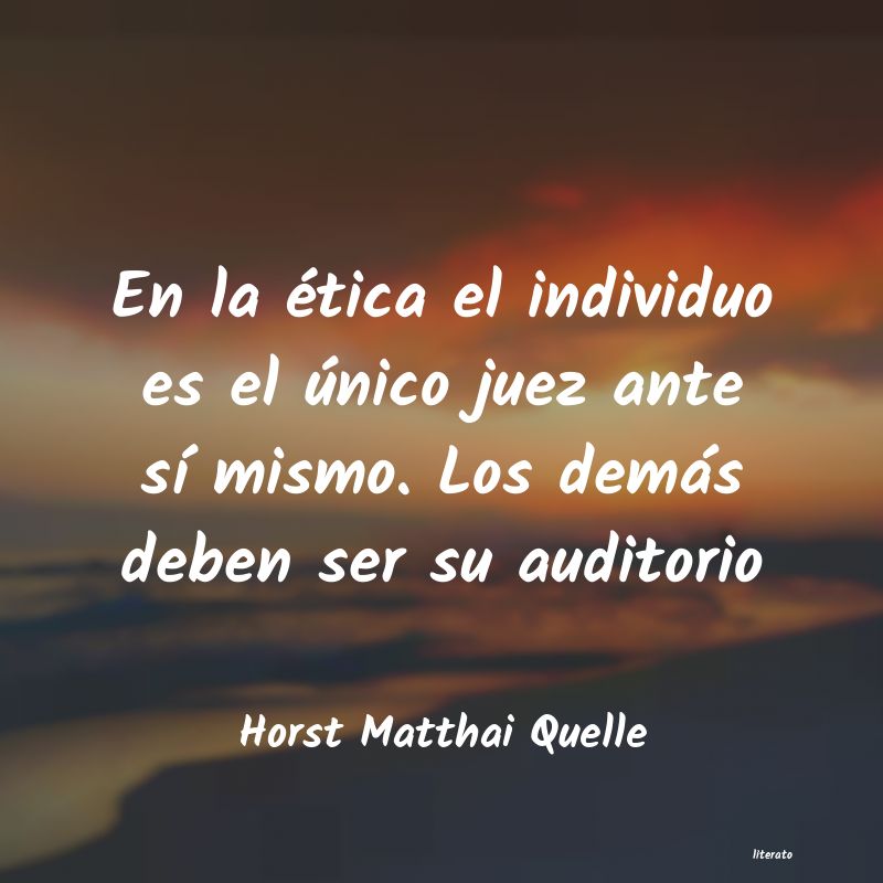 Frases de Horst Matthai Quelle