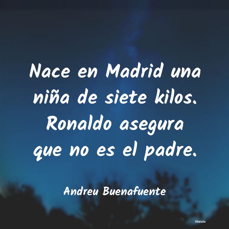 Frases de Andreu Buenafuente