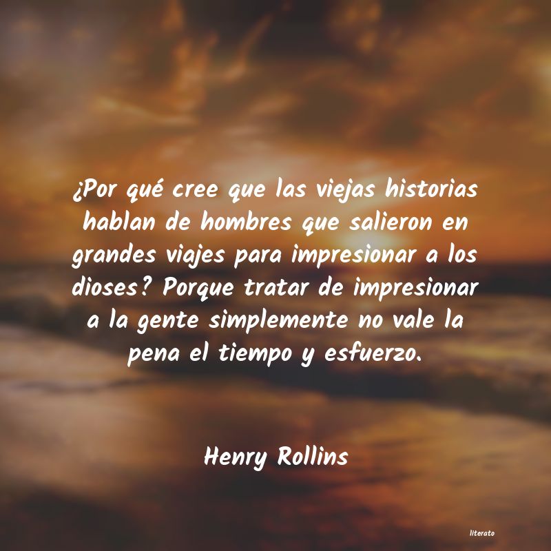 frases de Henry Rollins