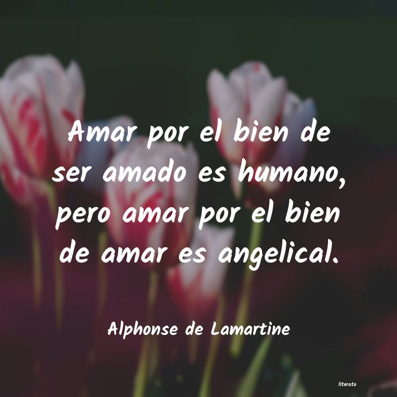 Frases de Alphonse de Lamartine