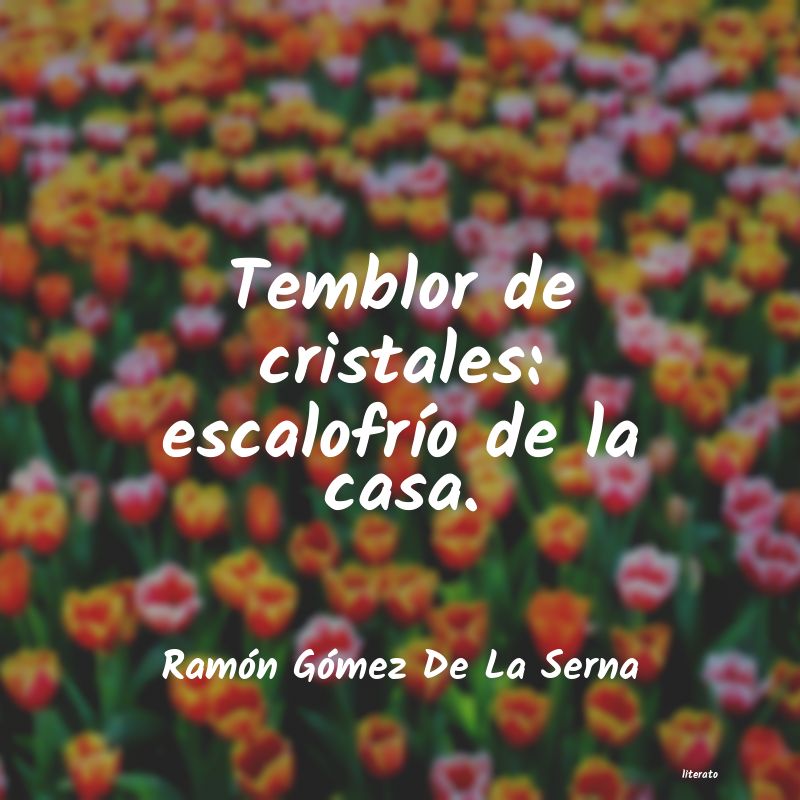 frases de Ramón Gómez De La Serna