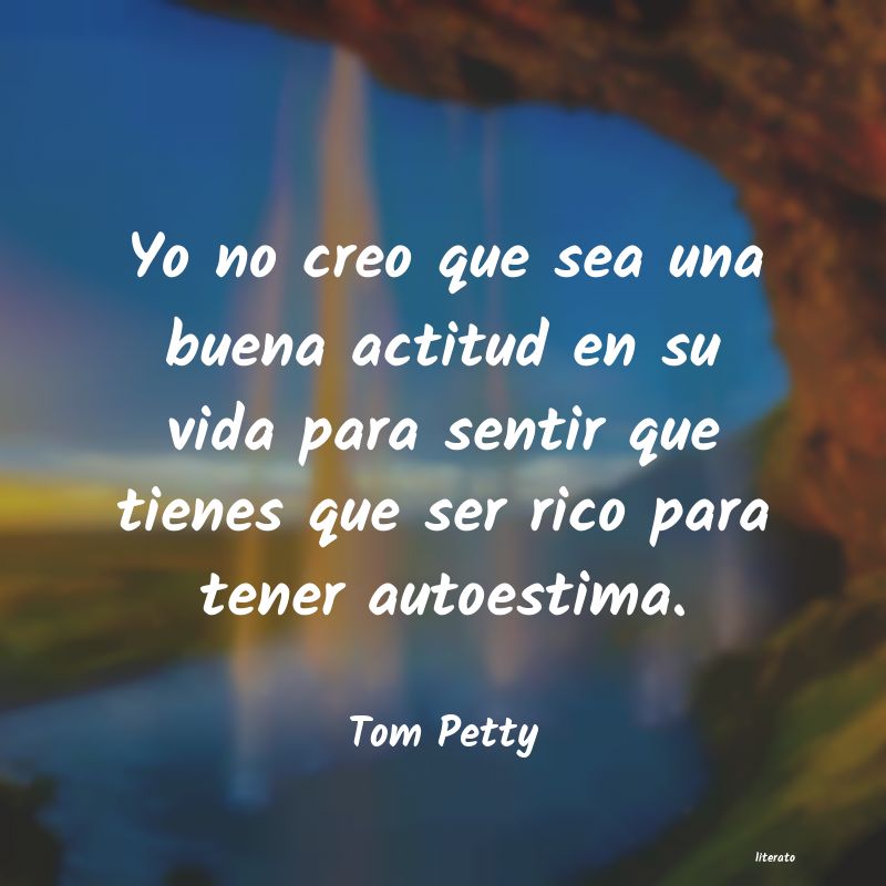 Frases de Tom Petty