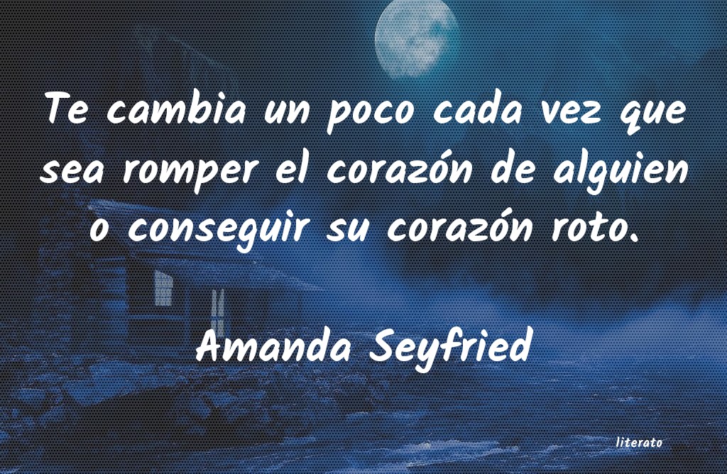 Frases de Amanda Seyfried