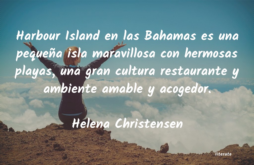 Frases de Helena Christensen