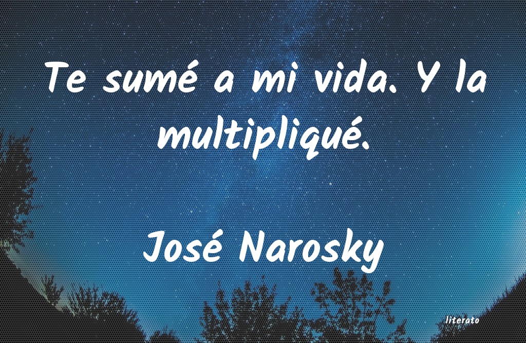 frases de JosÃ© Narosky