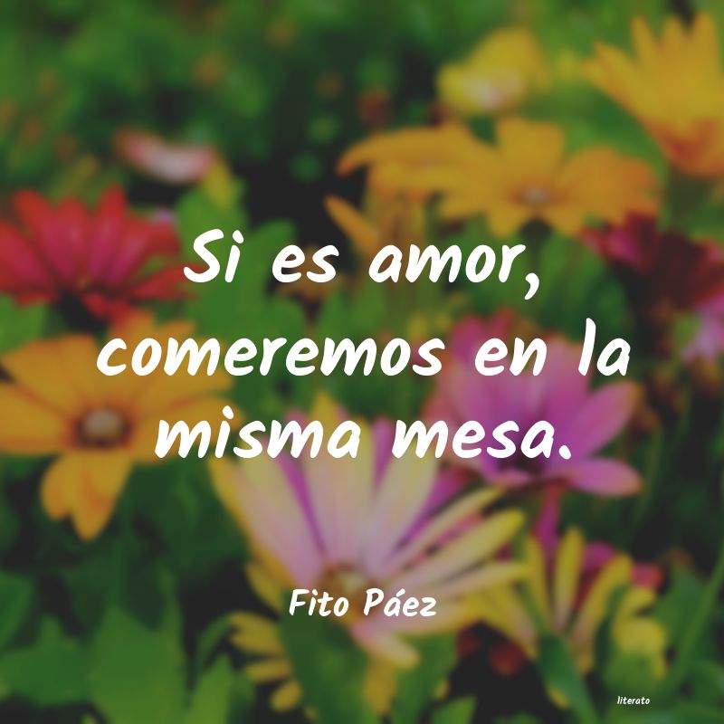 frases de Fito Páez