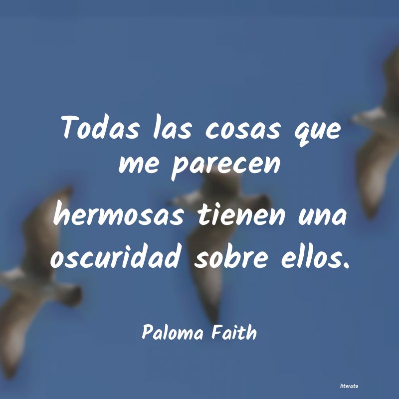 Frases de Paloma Faith