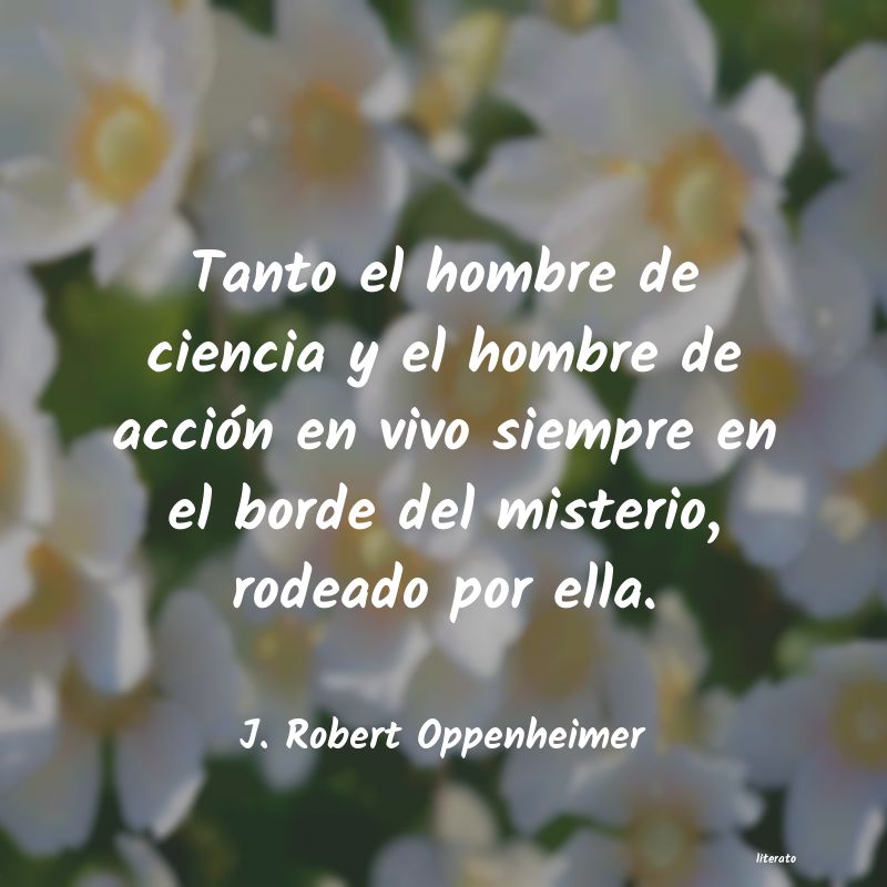 Frases de J. Robert Oppenheimer