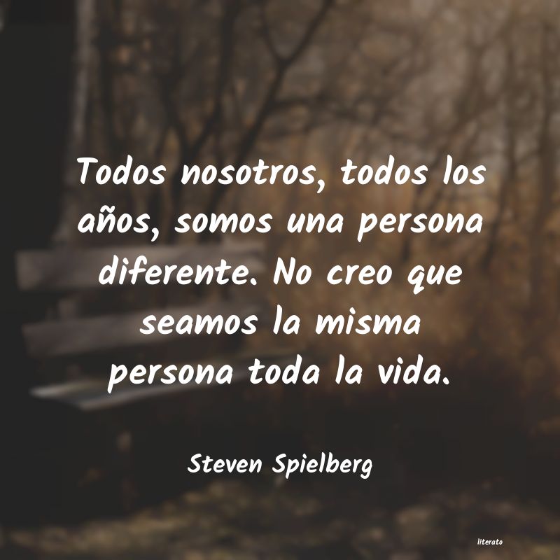 Frases de Steven Spielberg