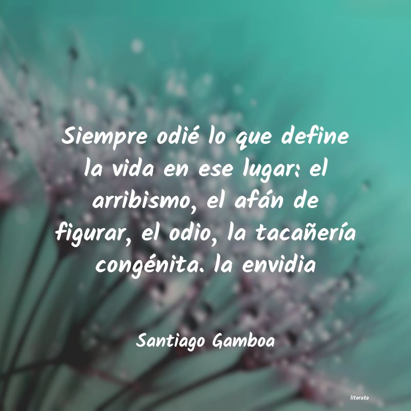 frases de Santiago Gamboa