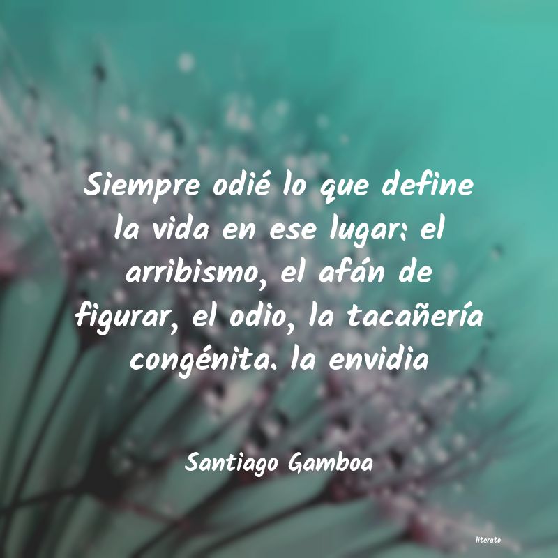 Frases de Santiago Gamboa