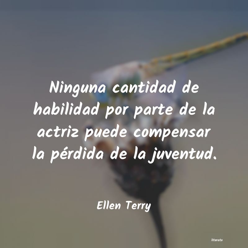 frases de Ellen Terry