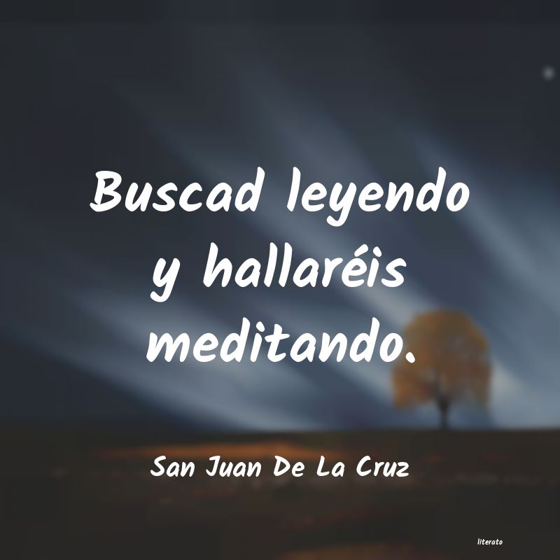 frases de San Juan De La Cruz