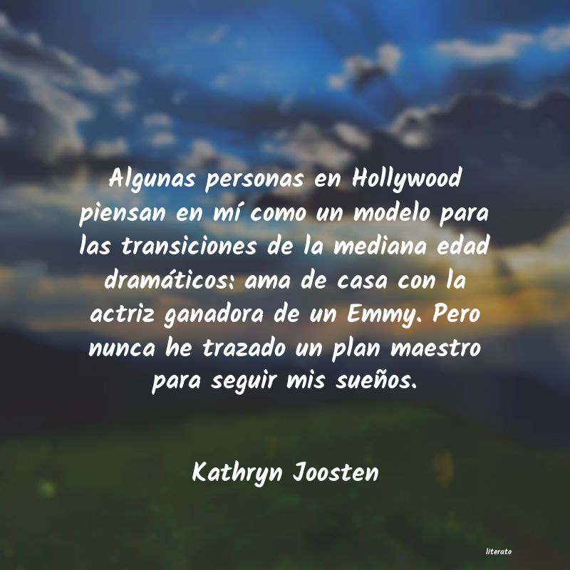 Frases de Kathryn Joosten