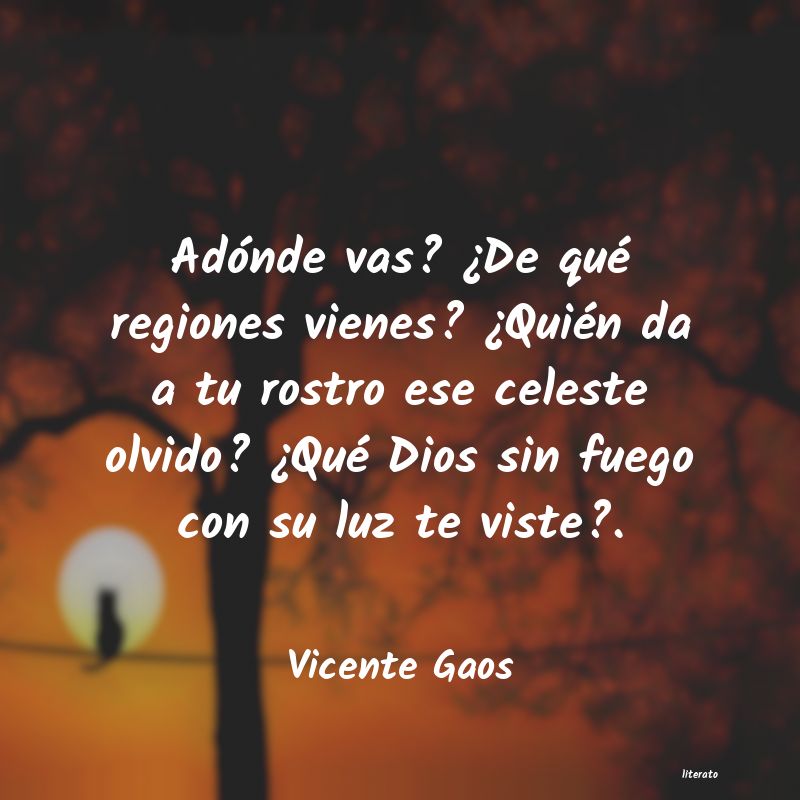 frases de Vicente Gaos