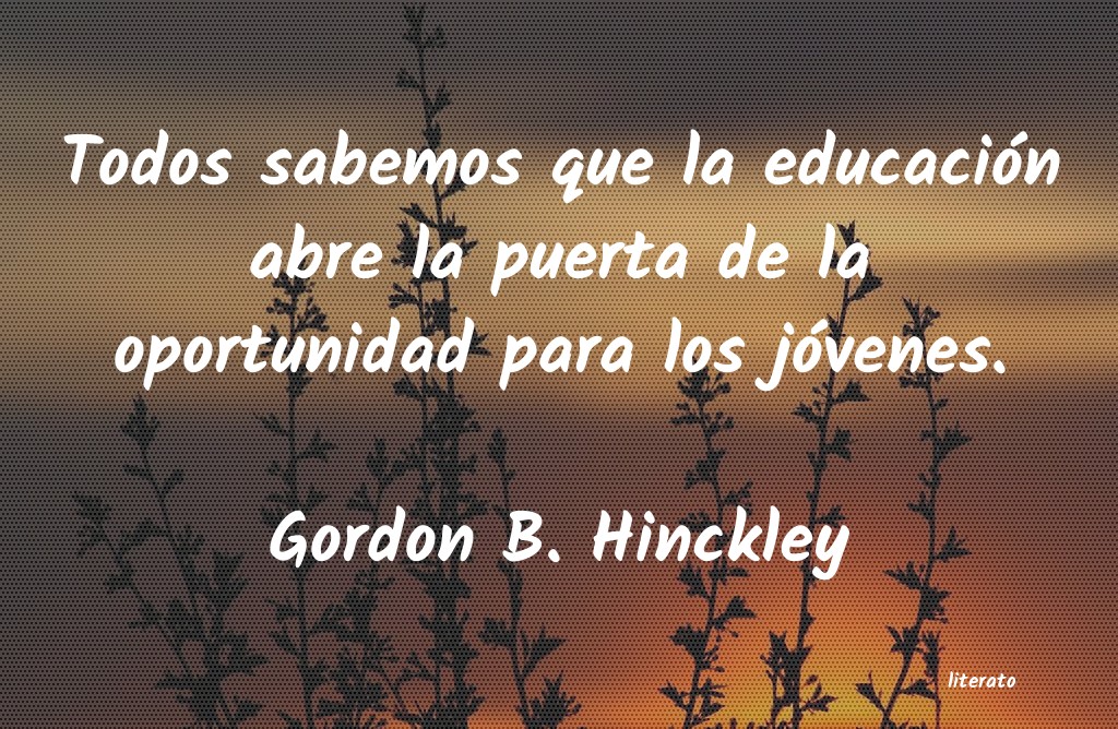 Frases de Gordon B. Hinckley