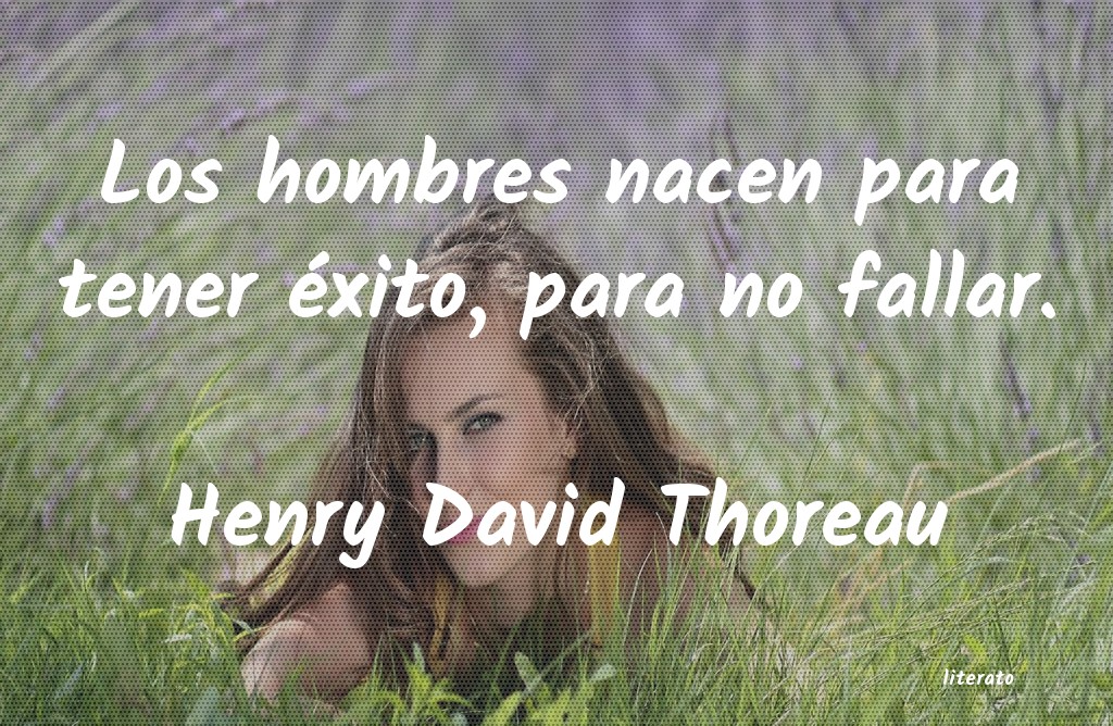 Frases de Henry David Thoreau