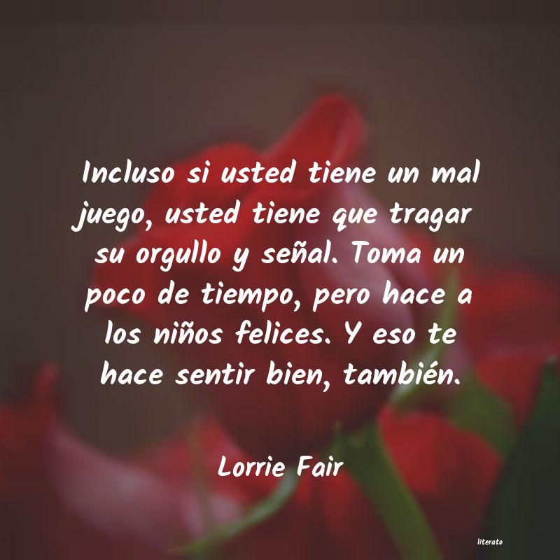 Frases de Lorrie Fair