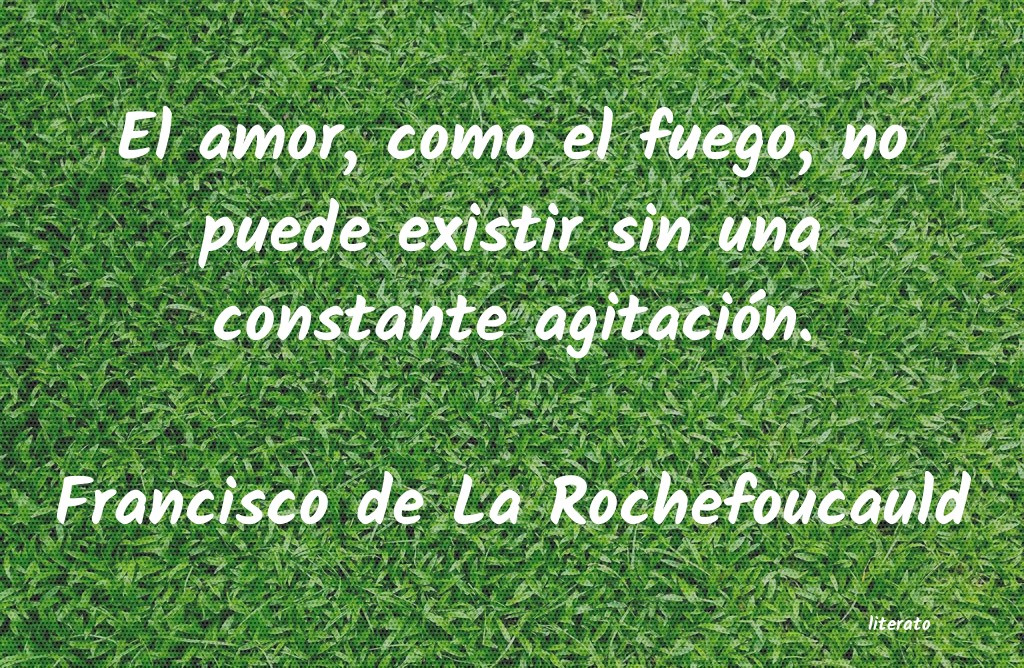 Frases de Francisco de La Rochefoucauld