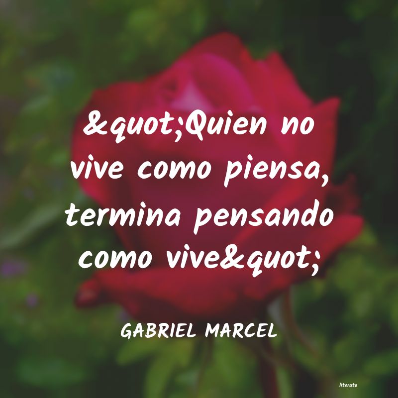 Frases de GABRIEL MARCEL