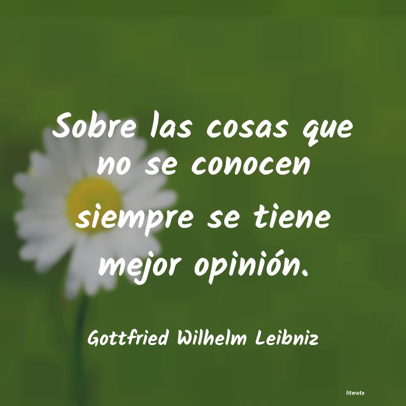 Frases de Gottfried Wilhelm Leibniz