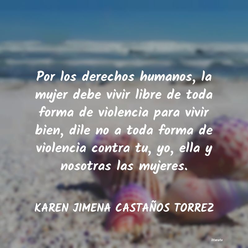 KAREN JIMENA CASTAÑOS TORREZ: Por los derechos humanos, la m