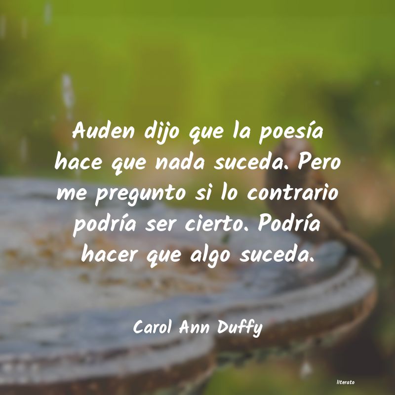 Frases de Carol Ann Duffy