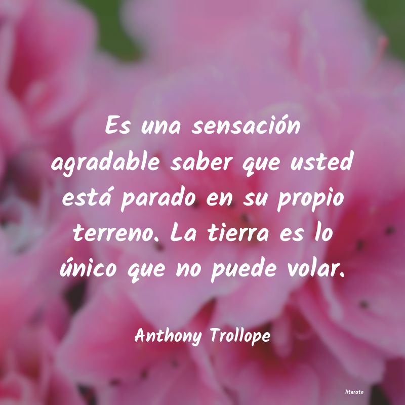 Frases de Anthony Trollope