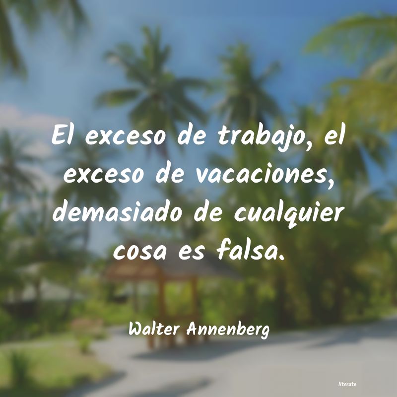 Frases de Walter Annenberg