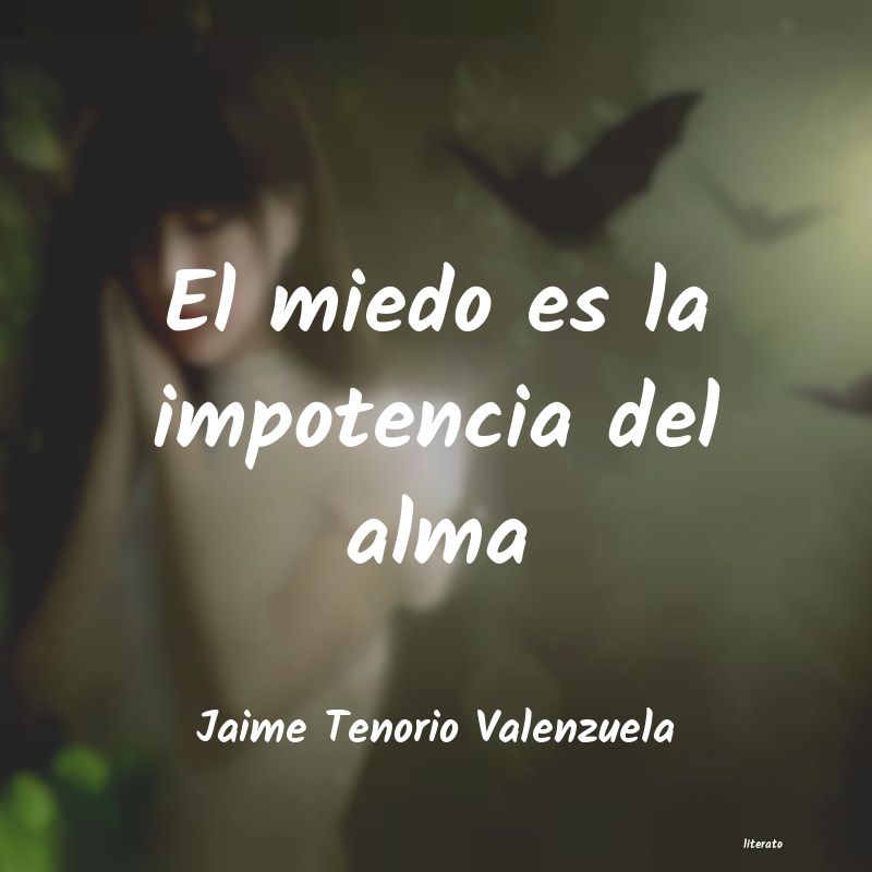 frases de Jaime Tenorio Valenzuela