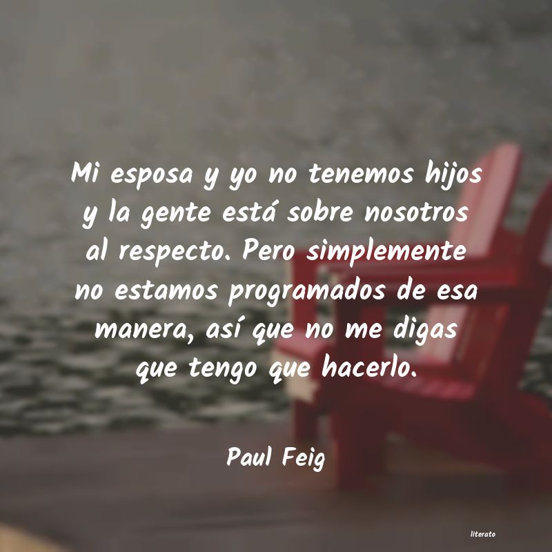frases de Paul Feig
