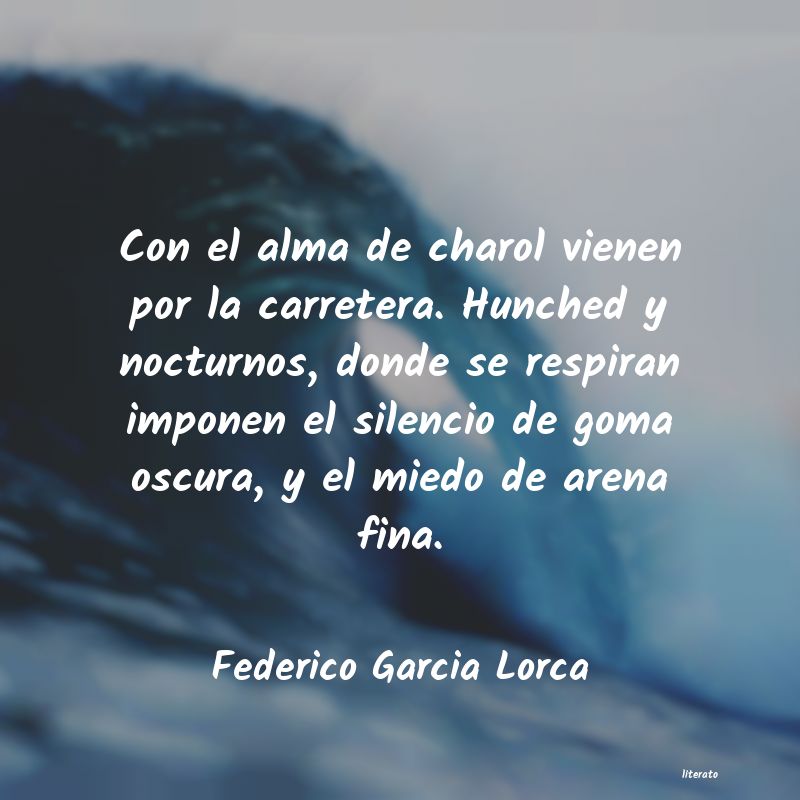 Frases de Federico Garcia Lorca