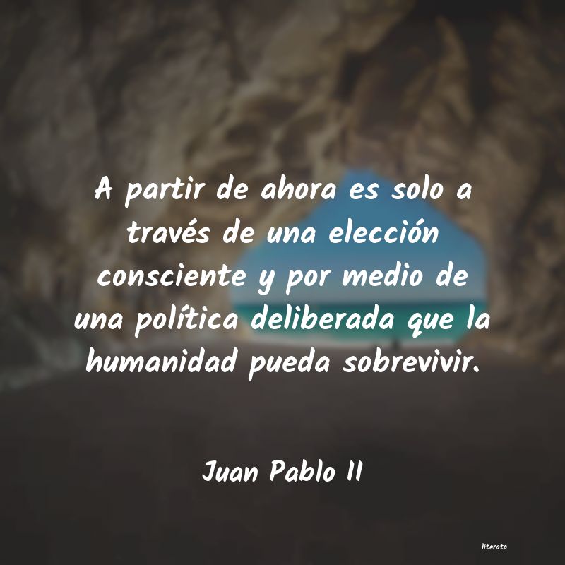 Frases de Juan Pablo II