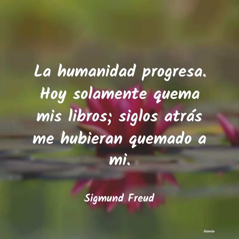 Frases de Sigmund Freud