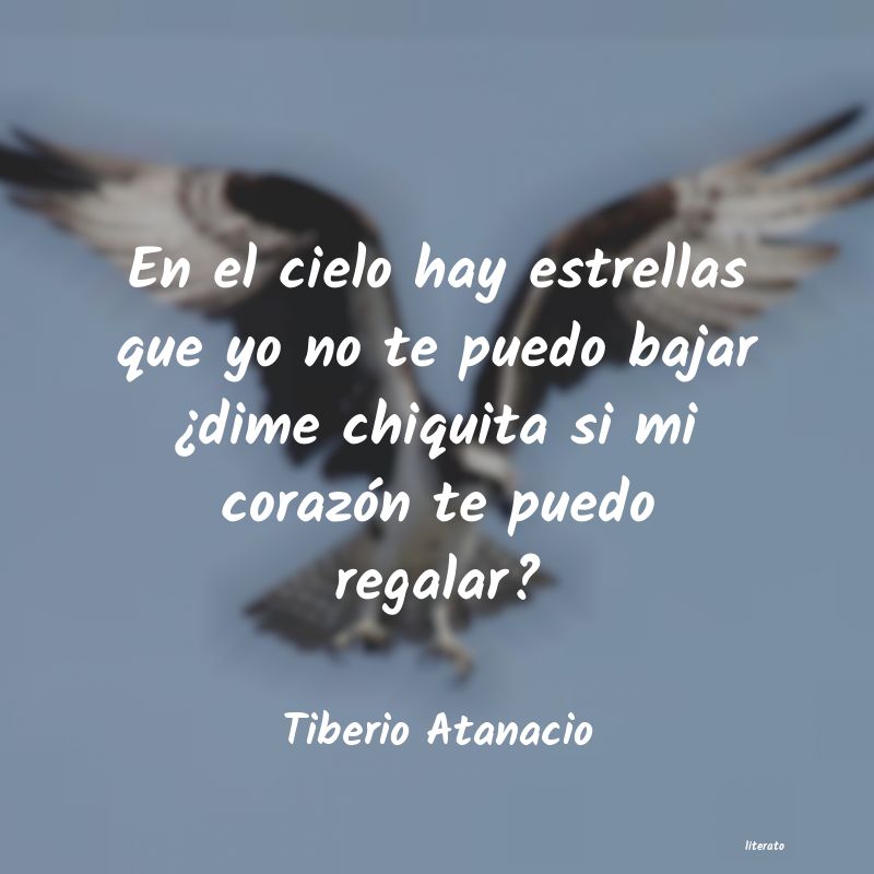 frases de Tiberio Atanacio