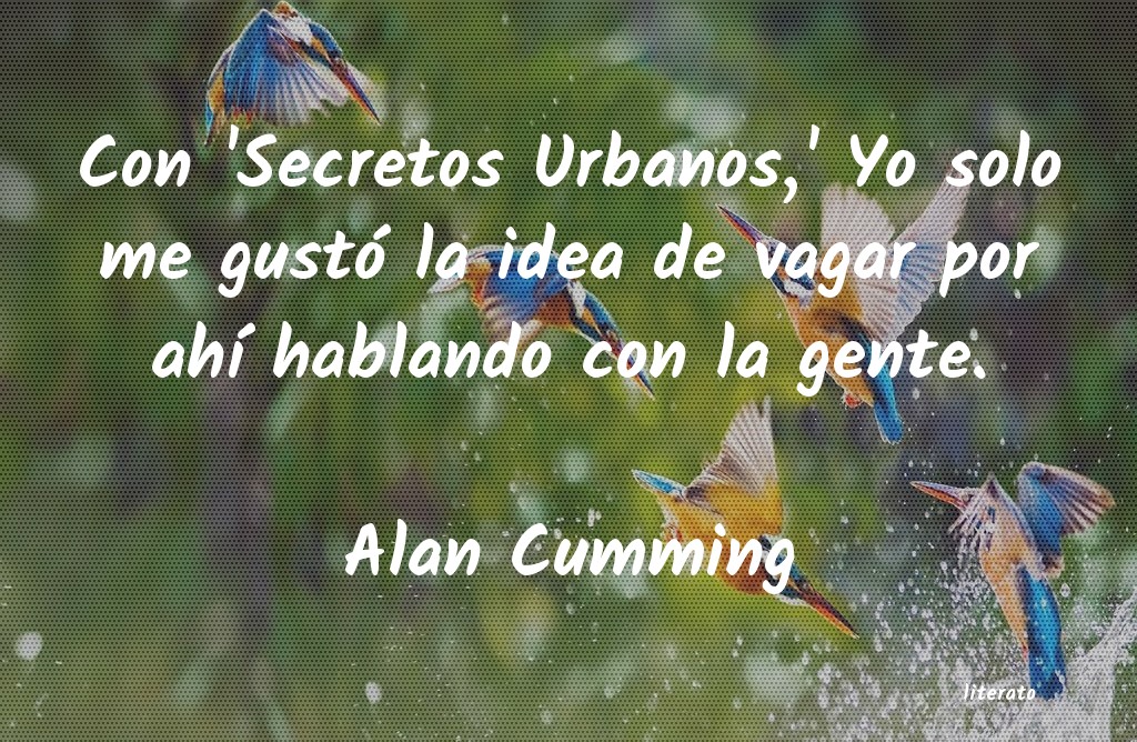 frases de Alan Cumming