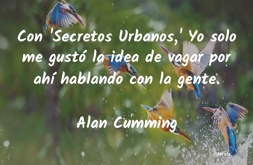 Frases de Alan Cumming