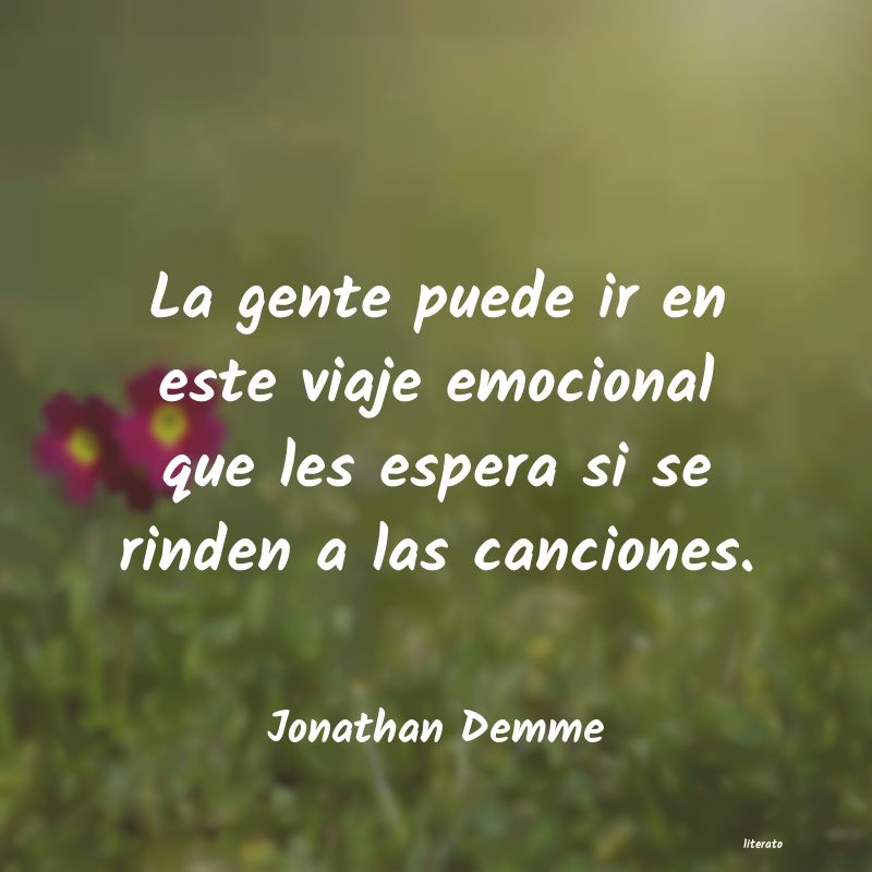 Frases de Jonathan Demme