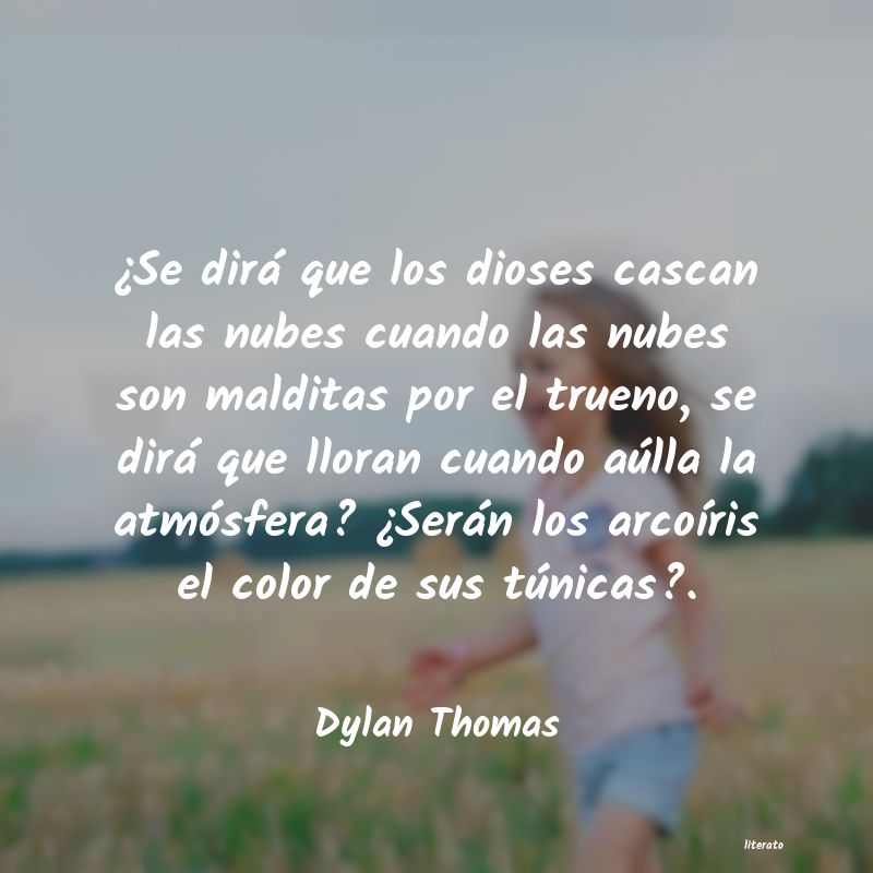 Frases de Dylan Thomas