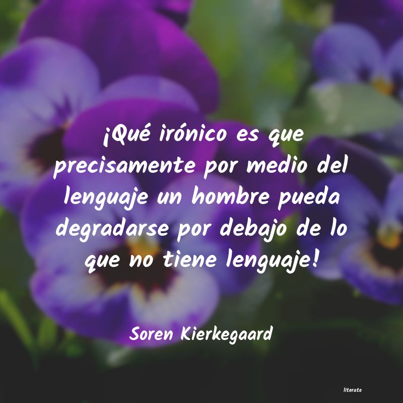 Frases de Soren Kierkegaard