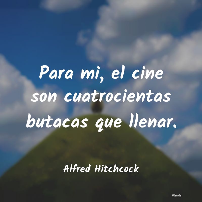 Frases de Alfred Hitchcock