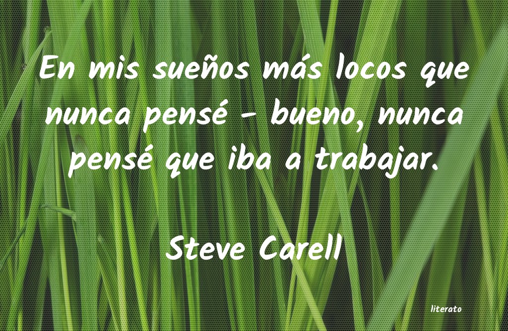Frases de Steve Carell