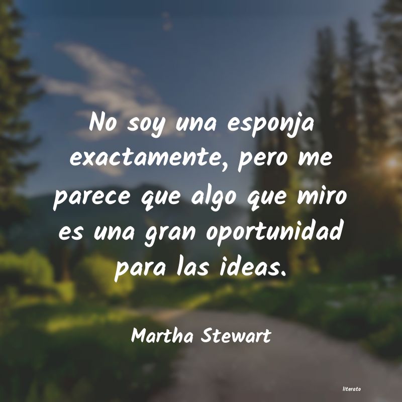 Frases de Martha Stewart